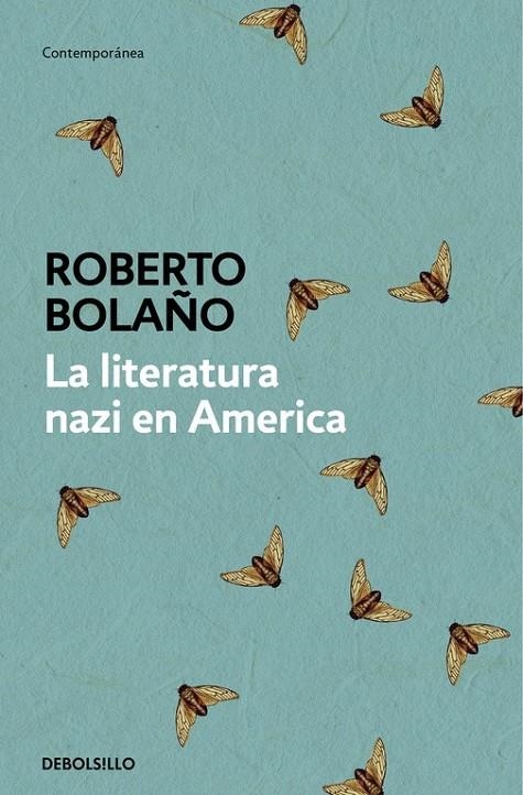 La literatura nazi en América | 9788466337144 | Roberto Bolaño | Librería Castillón - Comprar libros online Aragón, Barbastro