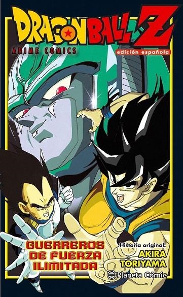 Dragon Ball  Z : Guerreros de fuerza ilimitada | 9788416889754 | Akira Toriyama | Librería Castillón - Comprar libros online Aragón, Barbastro