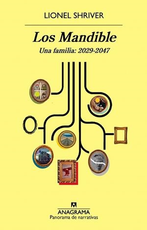 Los Mandible : Una familia: 2029-2047 | 9788433979803 | Shriver, Lionel | Librería Castillón - Comprar libros online Aragón, Barbastro