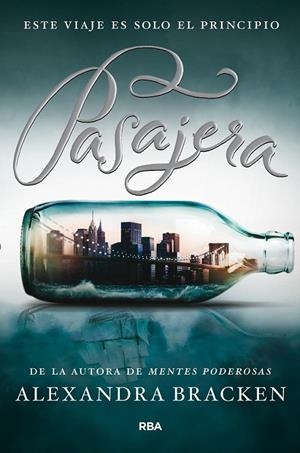 Pasajera | 9788427204393 | Alexandra Bracken | Librería Castillón - Comprar libros online Aragón, Barbastro