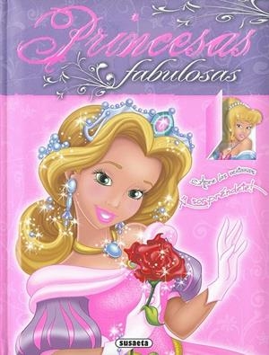 Princesas fabulosas | 9788467752144 | Susaeta, Equipo | Librería Castillón - Comprar libros online Aragón, Barbastro