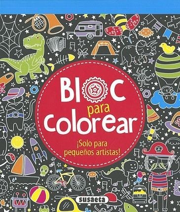 Bloc para colorear | 9788467756128 | Susaeta, Equipo | Librería Castillón - Comprar libros online Aragón, Barbastro