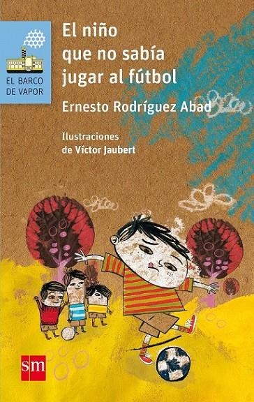 BVA.166 EL NIÑO QUE NO SABIA JUGAR AL FU | 9788467585186 | Rodríguez Abad, Ernesto | Librería Castillón - Comprar libros online Aragón, Barbastro