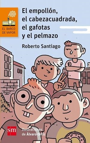 BVN.120 EL EMPOLLON,EL CABEZA CUADRADA, | 9788467585841 | Santiago, Roberto | Librería Castillón - Comprar libros online Aragón, Barbastro
