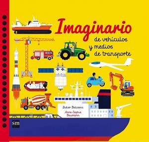 IMAGINARIO DE VEHICULOS Y MEDIOS DE TRAN | 9788467590876 | Baumann, Anne-Sophie | Librería Castillón - Comprar libros online Aragón, Barbastro