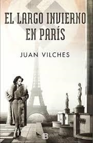 Largo invierno en París | 9788466661508 | Vilches, Juan | Librería Castillón - Comprar libros online Aragón, Barbastro