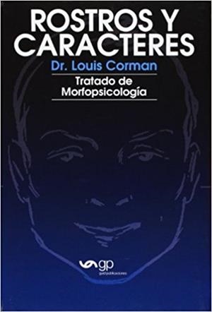 ROSTROS Y CARACTERES | 9789995732400 | CORMAN, DOCTOR LOUIS | Librería Castillón - Comprar libros online Aragón, Barbastro