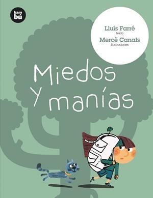 Miedos y manías | 9788483431566 | Farré Estrada, Lluís | Librería Castillón - Comprar libros online Aragón, Barbastro