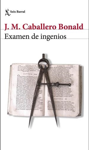 Examen de ingenios | 9788432232404 | José Manuel Caballero Bonald | Librería Castillón - Comprar libros online Aragón, Barbastro