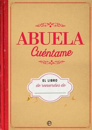 Abuela cuéntame | 9788490609736 | Librería Castillón - Comprar libros online Aragón, Barbastro