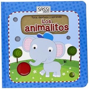 ANIMALITOS, LOS (TOCA, DESTAPA Y APRENDE) | 9788868601225 | VV.AA. | Librería Castillón - Comprar libros online Aragón, Barbastro