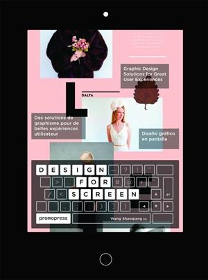 DESIGN FOR SCREEN | 9788416504565 | WANG SHAOQIANG | Librería Castillón - Comprar libros online Aragón, Barbastro