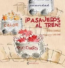 ¡Pasajeros al tren! | 9788417091026 | Canals Soler, Maria | Librería Castillón - Comprar libros online Aragón, Barbastro