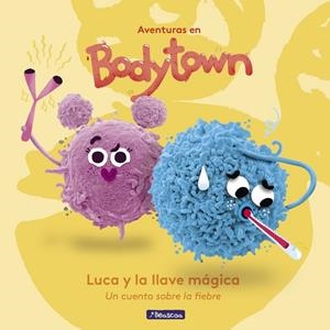 Luca y la Llave Mágica (Aventuras en Body Town. Primeras lecturas) | 9788448848231 | Jack Mendoza | Librería Castillón - Comprar libros online Aragón, Barbastro