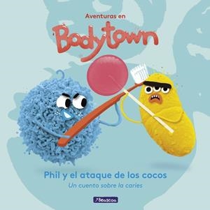 Phil y el Ataque de los Cocos (Aventuras en Body Town. Primeras lecturas) | 9788448848224 | Jack Mendoza | Librería Castillón - Comprar libros online Aragón, Barbastro
