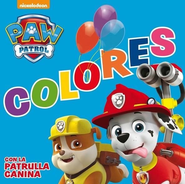 Colores con la Patrulla Canina (Paw Patrol - Patrulla Canina. Todo cartón) | 9788448844240 | NICKELODEON | Librería Castillón - Comprar libros online Aragón, Barbastro