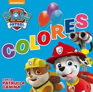 Colores con la Patrulla Canina (Paw Patrol - Patrulla Canina. Todo cartón) | 9788448844240 | NICKELODEON | Librería Castillón - Comprar libros online Aragón, Barbastro