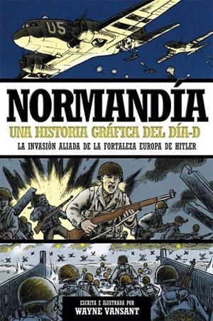 Normandía | 9788490608531 | Vansant, Wayne | Librería Castillón - Comprar libros online Aragón, Barbastro