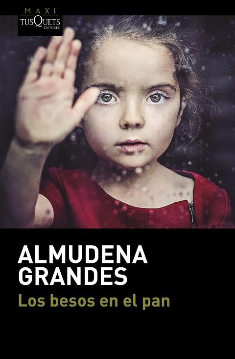 Los besos en el pan | 9788490664186 | Grandes, Almudena | Librería Castillón - Comprar libros online Aragón, Barbastro