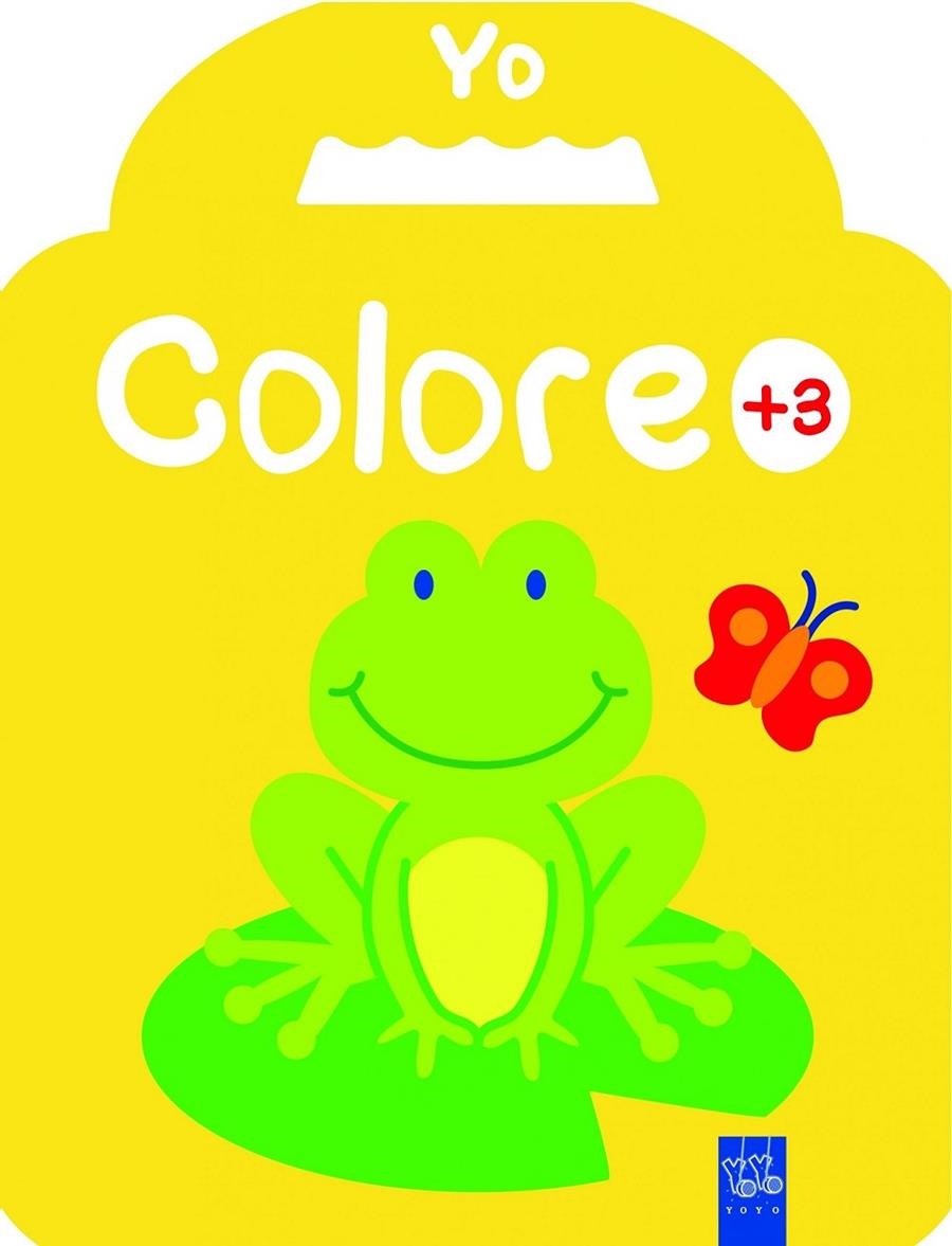 Yo coloreo +3. Rana | 9788408164609 | YOYO | Librería Castillón - Comprar libros online Aragón, Barbastro