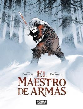 Maestro de armas, El | 9788467926231 | Dorison, Xavier | Librería Castillón - Comprar libros online Aragón, Barbastro