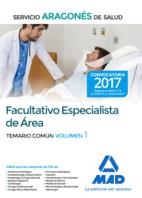 Facultativo Especialista de Área Temario común Volumen 1 Servicio Aragonés de Salud ed.2017 | 9788414207000 | GÓMEZ MARTÍNEZ, Domingo y otros | Librería Castillón - Comprar libros online Aragón, Barbastro
