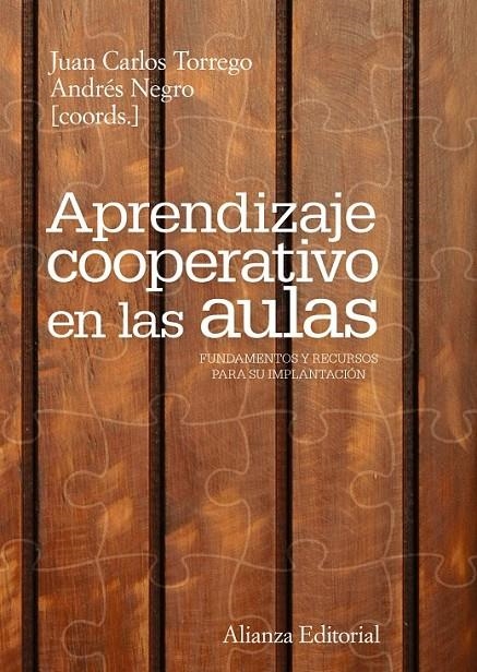 Aprendizaje cooperativo en las aulas | 9788420669618 | Torrego, Juan Carlos; Negro, Andrés | Librería Castillón - Comprar libros online Aragón, Barbastro