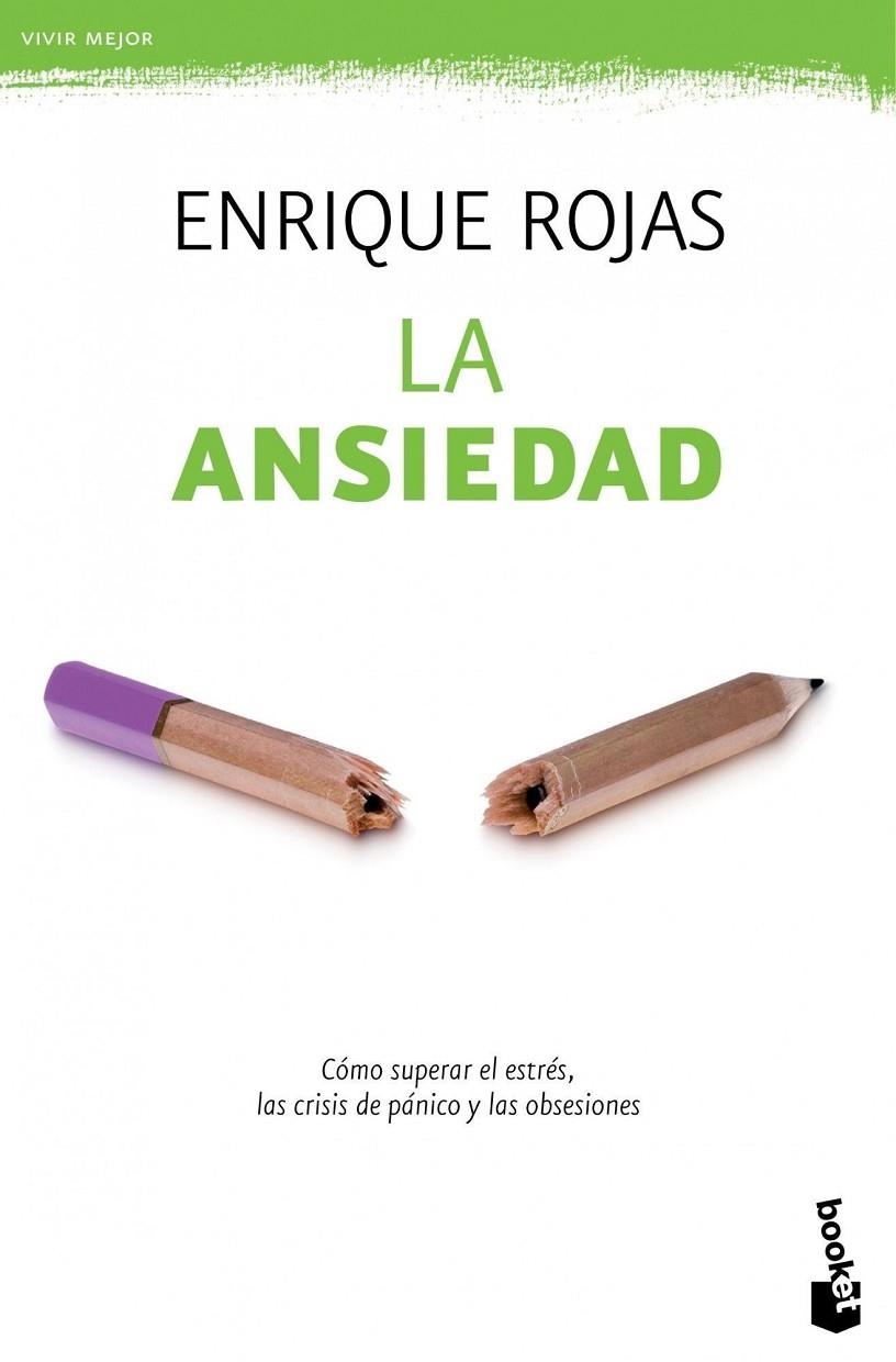 La ansiedad | 9788499981703 | Enrique Rojas | Librería Castillón - Comprar libros online Aragón, Barbastro