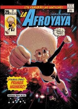 La Afroyaya 01 COMIC | 9788494205880 | López Lajarín, José María | Librería Castillón - Comprar libros online Aragón, Barbastro