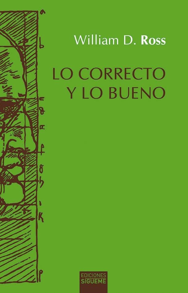 CORRECTO Y LO BUENO, LO | 9788430119639 | ROSS, WILLIAM D. | Librería Castillón - Comprar libros online Aragón, Barbastro