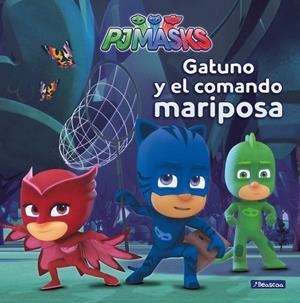 Gatuno y el comando mariposa (PJ Masks. Primeras lecturas) | 9788448847975 | VV.AA. | Librería Castillón - Comprar libros online Aragón, Barbastro