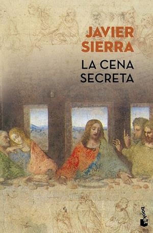 La cena secreta | 9788408171577 | Sierra, Javier | Librería Castillón - Comprar libros online Aragón, Barbastro