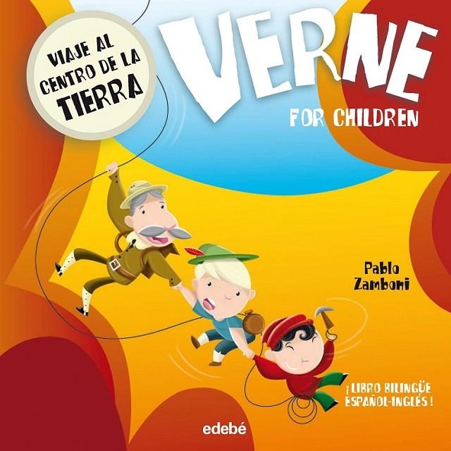 VERNE FOR CHILDREN: Viaje al centro de la Tierra | 9788468302348 | Zamboni, Pablo/nacionalidad: argentina | Librería Castillón - Comprar libros online Aragón, Barbastro