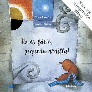 NO ES FACIL PEQUEÑA ARDILLA NE | 9788484643111 | RAMON,ELSA | Librería Castillón - Comprar libros online Aragón, Barbastro