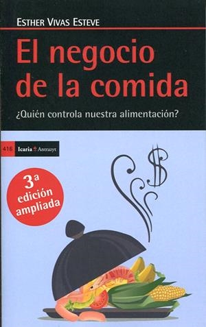 El negocio de la comida, Tercera edición ampliada | 9788498887754 | Vivas Esteve, Esther | Librería Castillón - Comprar libros online Aragón, Barbastro
