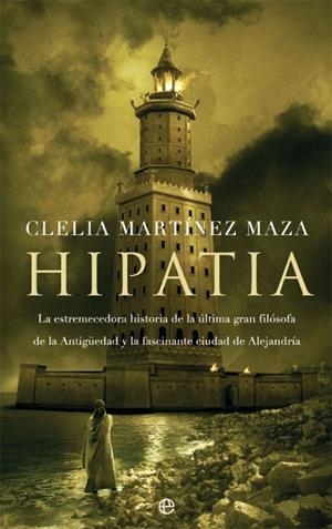 Hipatia | 9788490609927 | Martínez Maza, Clelia | Librería Castillón - Comprar libros online Aragón, Barbastro