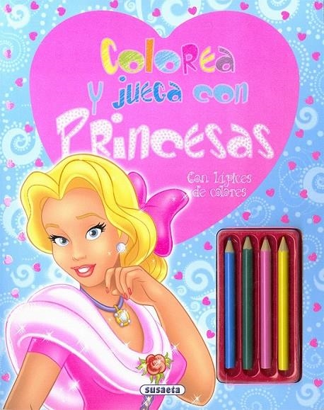 Colorea y juega con princesas. Con lápices de colores | 9788467751451 | Susaeta, Equipo | Librería Castillón - Comprar libros online Aragón, Barbastro