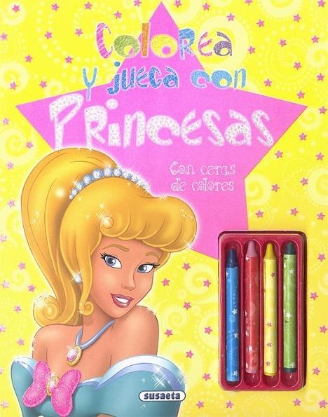 Colorea y juega con princesas. Con ceras de colores | 9788467751468 | Susaeta, Equipo | Librería Castillón - Comprar libros online Aragón, Barbastro