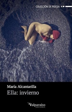 Ella : invierno | 9788494295409 | Alcantarilla Ramos, María | Librería Castillón - Comprar libros online Aragón, Barbastro