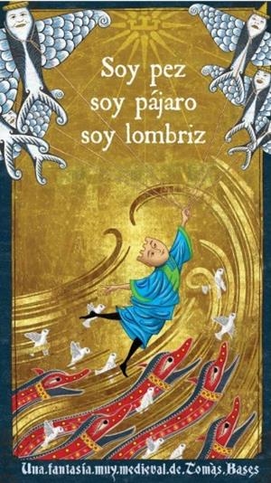 Soy pez, soy pájaro, soy lombriz | 9788494699542 | Bases, Tomás | Librería Castillón - Comprar libros online Aragón, Barbastro