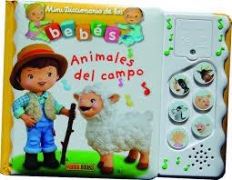 LOS ANIMALES DEL CAMPO - MINIDICCIONARIO DE LOS BEBÉS SONOROS | 9788490249697 | Mekdjian, Christelle | Librería Castillón - Comprar libros online Aragón, Barbastro