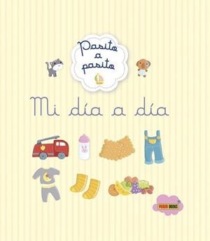 MI DIA A DIA- PASITO A PASITO | 9788490948385 | VV.AA. | Librería Castillón - Comprar libros online Aragón, Barbastro
