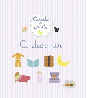 A DORMIR- PASITO A PASITO | 9788490948408 | VV.AA. | Librería Castillón - Comprar libros online Aragón, Barbastro