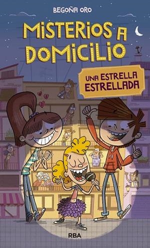 Misterios a domicilio 2 : Estrella estrellada | 9788427209817 | Begoña Oro | Librería Castillón - Comprar libros online Aragón, Barbastro