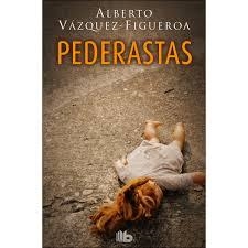Pederastas | 9788490703656 | Vázquez-Figueroa, Alberto | Librería Castillón - Comprar libros online Aragón, Barbastro