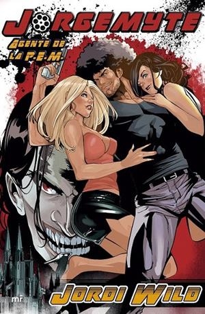Jorgemyte, agente de la P.E.M. | 9788427043459 | Jordi Wild | Librería Castillón - Comprar libros online Aragón, Barbastro