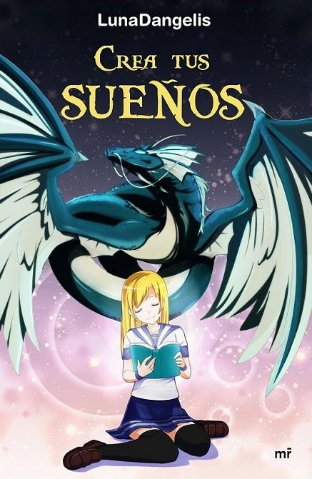 Crea tus sueños | 9788427043206 | LunaDangelis | Librería Castillón - Comprar libros online Aragón, Barbastro