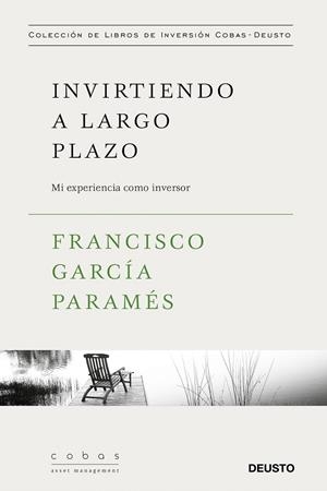 Invirtiendo a largo plazo | 9788423427352 | Francisco García Paramés | Librería Castillón - Comprar libros online Aragón, Barbastro