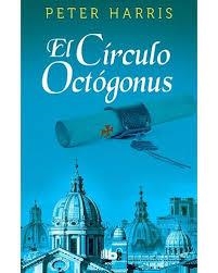 El círculo Octogonus | 9788490703694 | Peter Harris | Librería Castillón - Comprar libros online Aragón, Barbastro