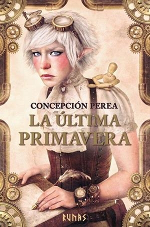 La última primavera | 9788491047278 | Perea, Concepción | Librería Castillón - Comprar libros online Aragón, Barbastro